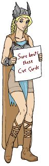 Brunhild holds a silly cue card - cue cards are the alternate way to communicate with your audience